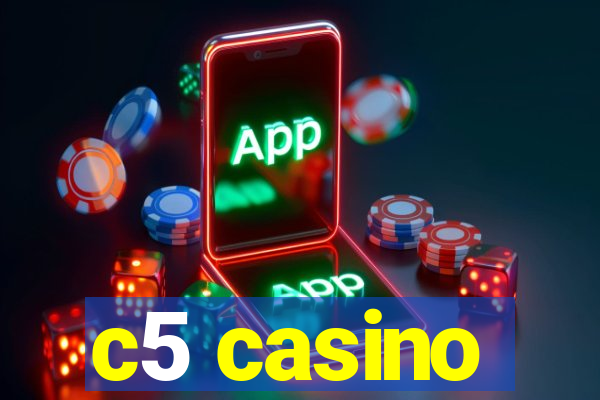 c5 casino